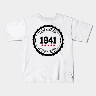 Making history since 1941 badge Kids T-Shirt